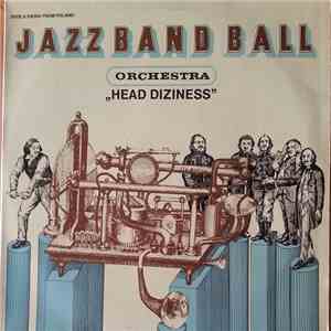 Jazz Band Ball Orchestra - Head Diziness download mp3 flac