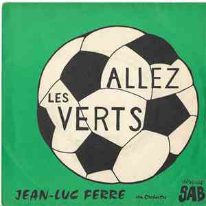 Jean-Luc Ferré Son Orchestre - Allez Les Verts download free