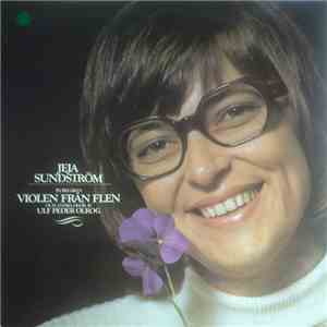 Jeja Sundström - På Begäran Violen Från Flen Och Andra Visor Av Ulf Peder Olrog download mp3 flac