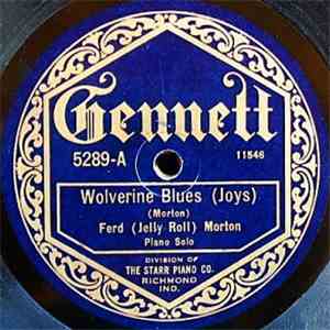 Jelly Roll Morton - Wolverine Blues (Joys) / King Portor (A Stomp) download free