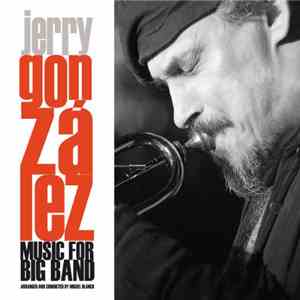 Jerry González - Music For Big Band download mp3 flac