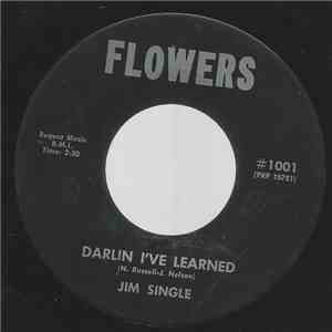 Jim Single - Darlin I've Learned / Whiskey Flavored Kisses download free