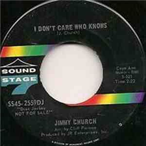 Jimmy Church - I Don't Care Who Knows / Right On Time download free