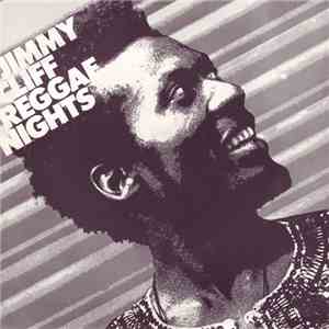 Jimmy Cliff - Reggae Nights download free