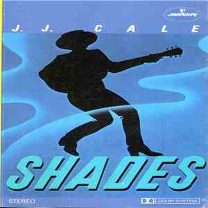 J.J. Cale - Shades download free