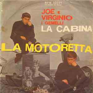 Joe E Virginio I Gemelli - La Cabina / La Motoretta download free