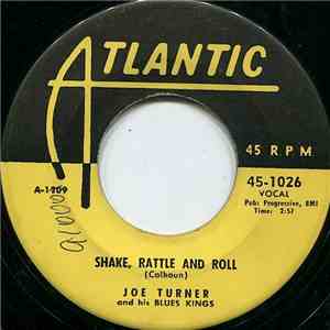 Joe Turner And His Blues Kings - Shake, Rattle And Roll download free