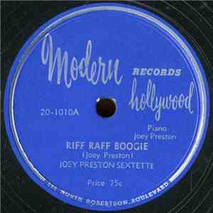 Joey Preston Sextette - Riff Raff Boogie / The Man I Love download free
