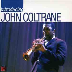 John Coltrane - Introducing John Coltrane download mp3 flac