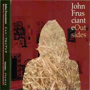 John Frusciante - Outsides download free
