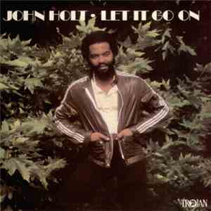 John Holt - Let It Go On download free