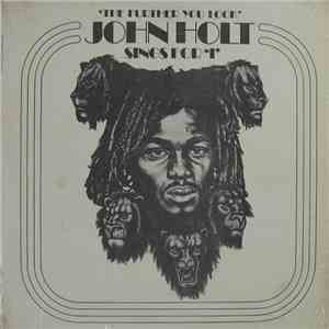 John Holt Sings For 'I' - The Further You Look download free