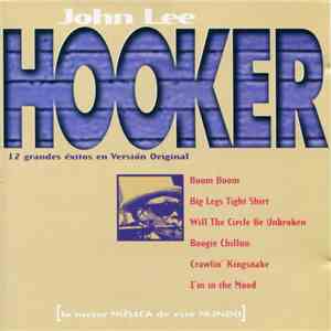 John Lee Hooker - La Mejor Musica De Este Mundo download free