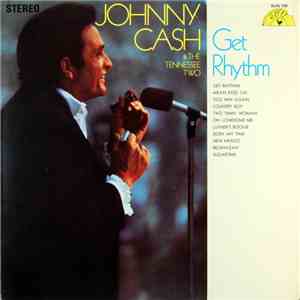 Johnny Cash & The Tennessee Two - Get Rhythm download mp3 flac