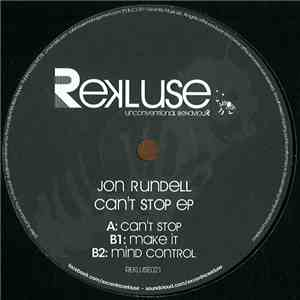 Jon Rundell - Can't Stop EP download mp3 flac