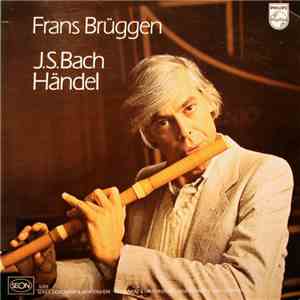 J.S.Bach / Händel - Frans Brüggen - J.S.Bach / Händel download free