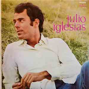 Julio Iglesias - Julio Iglesias download mp3 flac