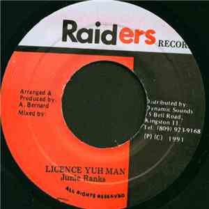 Junie Ranks - Licence Yuh Man download free