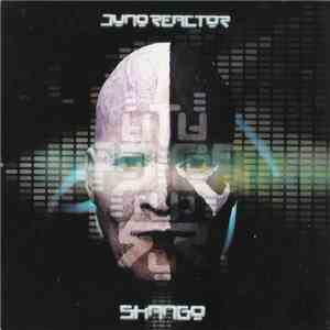Juno Reactor - Shango download mp3 flac