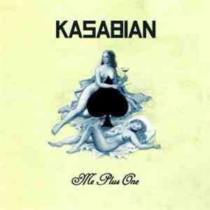 Kasabian - Me Plus One download mp3 flac