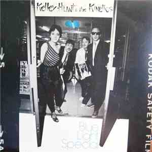 Kelley Hunt & The Kinetics - Blue Light Special download free