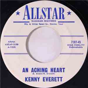 Kenny Everett & The Texas Showboys - An Aching Heart/It's The Same Old World download mp3 flac
