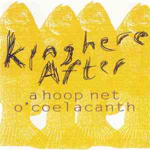 King Here After - A Hoop Net O'Coelacanth download free