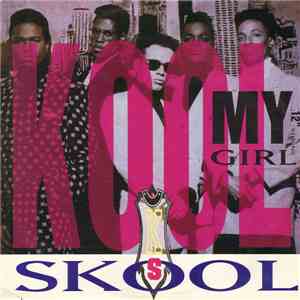 Kool Skool - My Girl download free