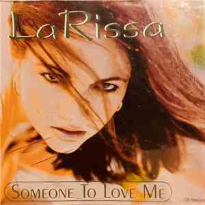 La Rissa - Someone To Love Me download mp3 flac