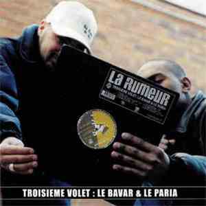 La Rumeur - Troisième Volet : Le Bavar & Le Paria download free