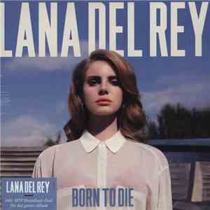 Lana Del Rey - Born To Die download mp3 flac