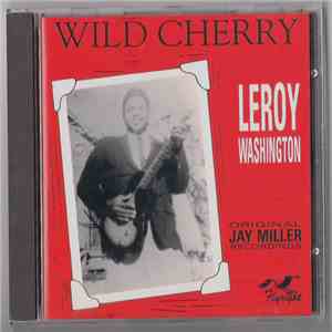 Leroy Washington  - Wild Cherry download free