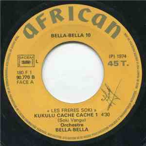 Les Frères Soki - Orchestre Bella Bella - Kukulu Cache-Cache 1 & 2 download mp3 flac