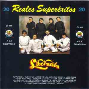 Liberación - 20 Reales Superéxitos download free