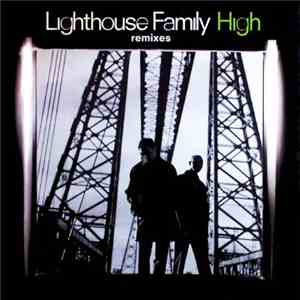 Lighthouse Family - High (Remixes) download free