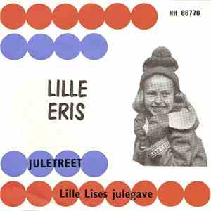 Lille Eris Med Georg Heinrichs Orkester - Lille Lises Julegave download free