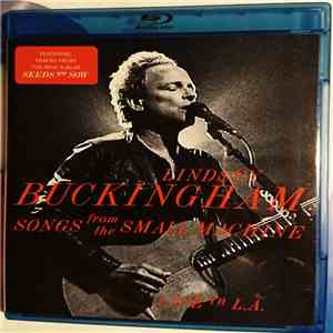 Lindsey Buckingham - Songs From The Small Machine - Live In L.A. download mp3 flac