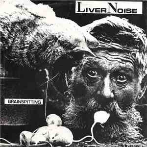Liver Noise - Brainspitting download mp3 flac