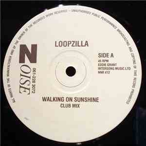 Loopzilla - Walking On Sunshine download mp3 flac