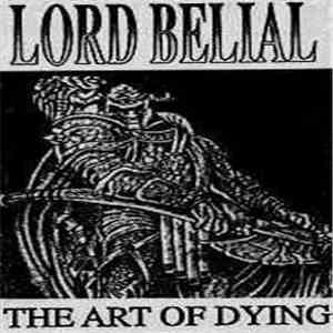Lord Belial - The Art Of Dying download free