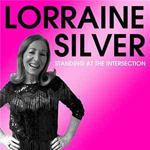 Lorraine Silver - Standing At The Intersection download free