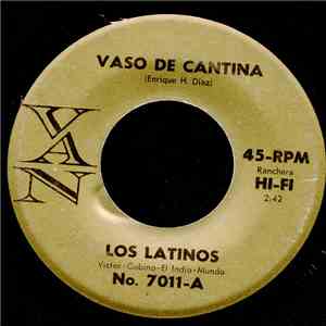 Los Latinos - Vaso De Cantina download free