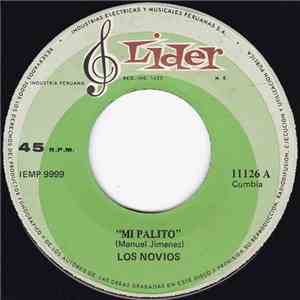 Los Novios - Mi Palito / El Siete Buches download free