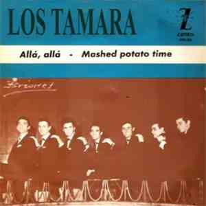 Los Tamara - Alla Alla / Mashed Potato Time download mp3 flac