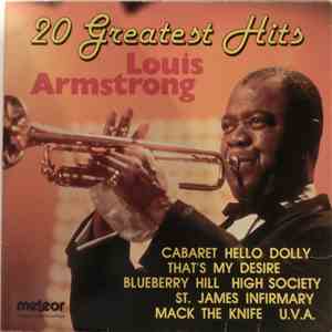 Louis Armstrong - 20 Greatest Hits download free