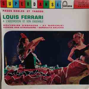 Louis Ferrari Á L'accordéon Et Son Ensemble - Pasos Dobles Et Tangos download free