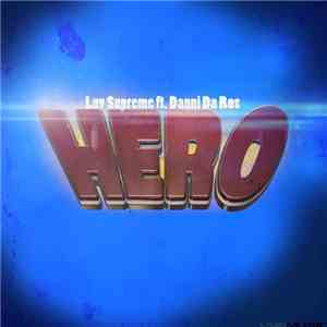 Luv Supreme feat. Danni Da Ros - Hero download mp3 flac
