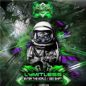 Lymitless - Enter The World / Geo Shift download mp3 flac