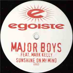 Major Boys Feat. Mark Kelly  - Sunshine On My Mind download mp3 flac