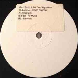 Marc Smith & DJ Ten - Aquarium download mp3 flac